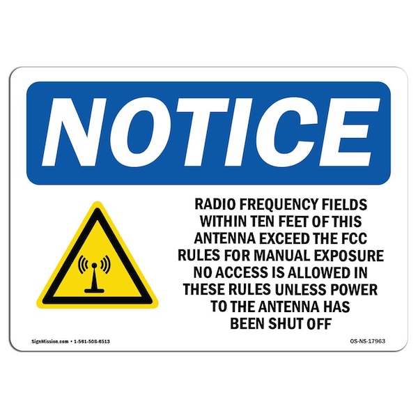 OSHA Notice Sign, 7" Height, Aluminum, Radio Frequency Fields Within Sign With Symbol, Landscape